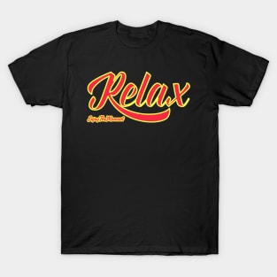 Relax Enjoy The Moment T-Shirt